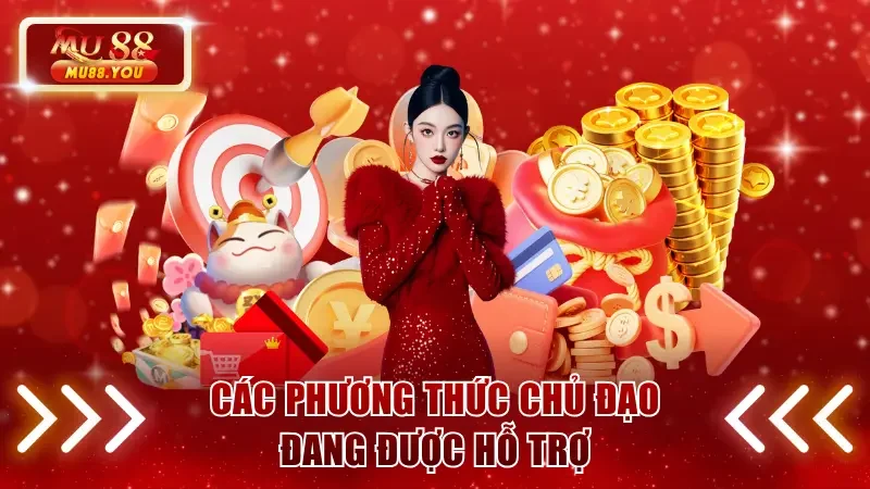 Các phương thức chủ đạo đang được hỗ trợ
