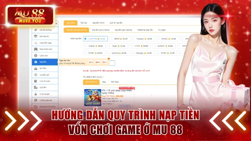 Hướng dẫn quy trình nạp tiền vốn chơi game ở MU88